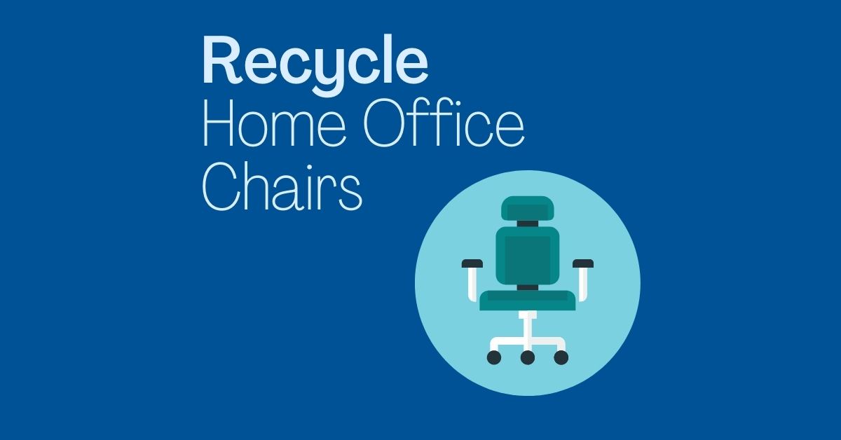 How To Recycle Home Office Chairs? Modern Worker