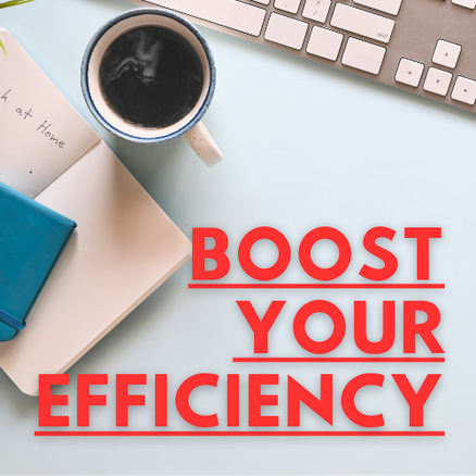 Boost Your Efficiency